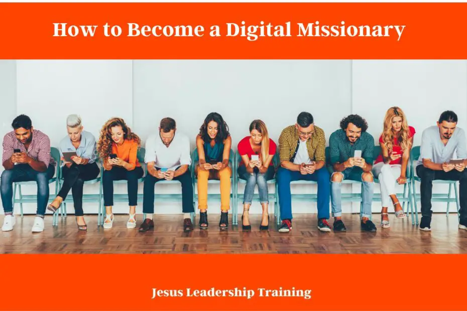 How to Become a Digital Missionary